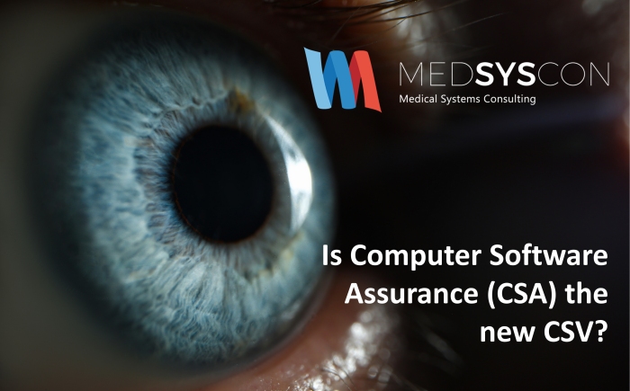 MedSysCon Medizintechnik GmbH, Computer Software Assurance (CSA)
